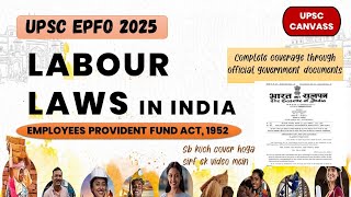 Employees Provident Fund Act, 1952 | Explained | Labour Laws Series for UPSC EPFO 2025 | complete