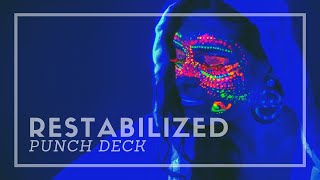 Restabilized by Punch Deck [Electronic]