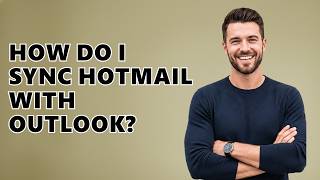 How Do I Sync Hotmail With Outlook? screenshot 1