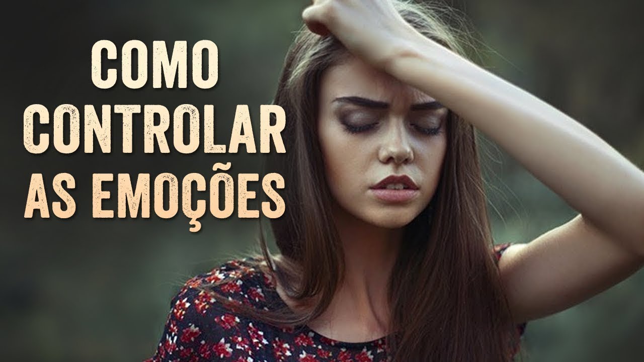 4 DICAS PARA VOCÊ DOMINAR OS SENTIMENTOS NEGATIVOS