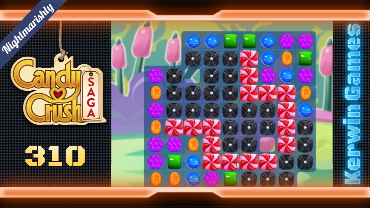 Candy Crush Saga Level 310 - Nightmarishly Hard Level - No Boosters