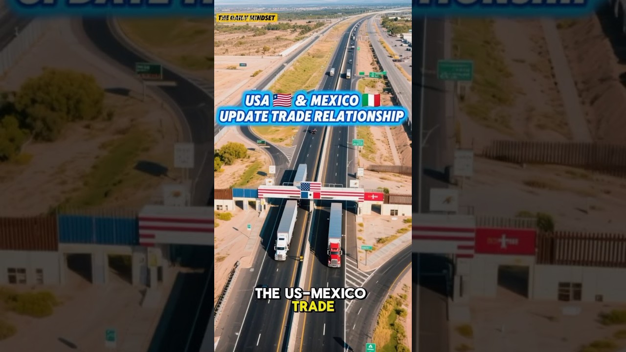 The Power of Neighbors | Strongest Trade Relationship in 2025 🇺🇸🤝🇲🇽” Global Business| Economics