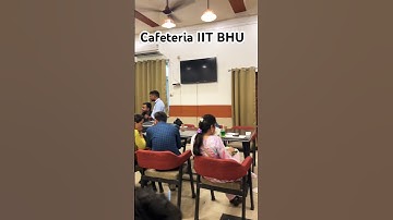 Cafeteria IIT BHU #iitian #viralvideo #iitbhu #public #shorts #shortvideo #shortsvideo #share