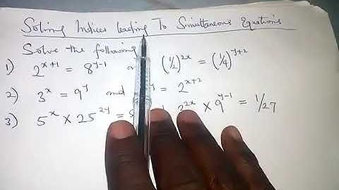 Indices leading to simultaneous equations