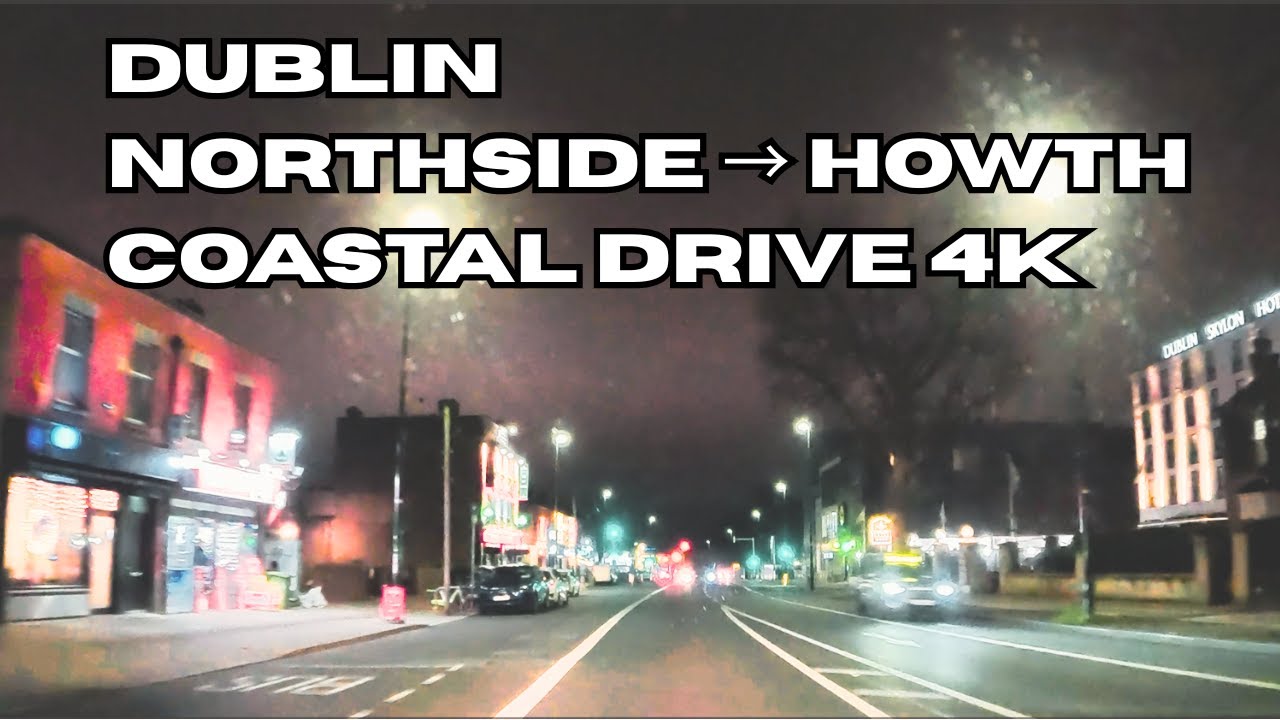 Howth Drive Dublin Northside Night Drive | Howth Harbour & Coastal Roads 4K - YouTube