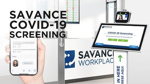 Savance Workplace COVID-19/Health Screening Questions and Temperature Kiosk Solutions