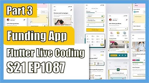[Flutter] Flutter Live Coding EP1087 (Funding App Part 3)