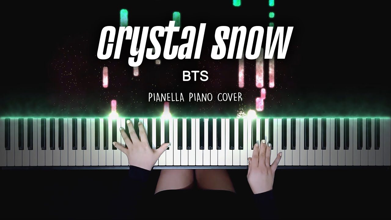 BTS - Crystal Snow | Piano Cover by Pianella Piano