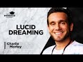 The Psychology of Lucid Dreaming - Charlie Morley