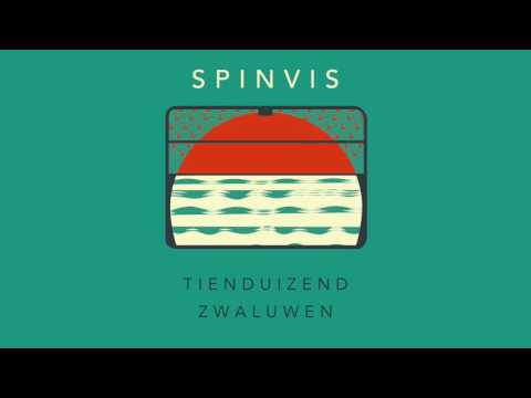Spinvis - Tienduizend Zwaluwen