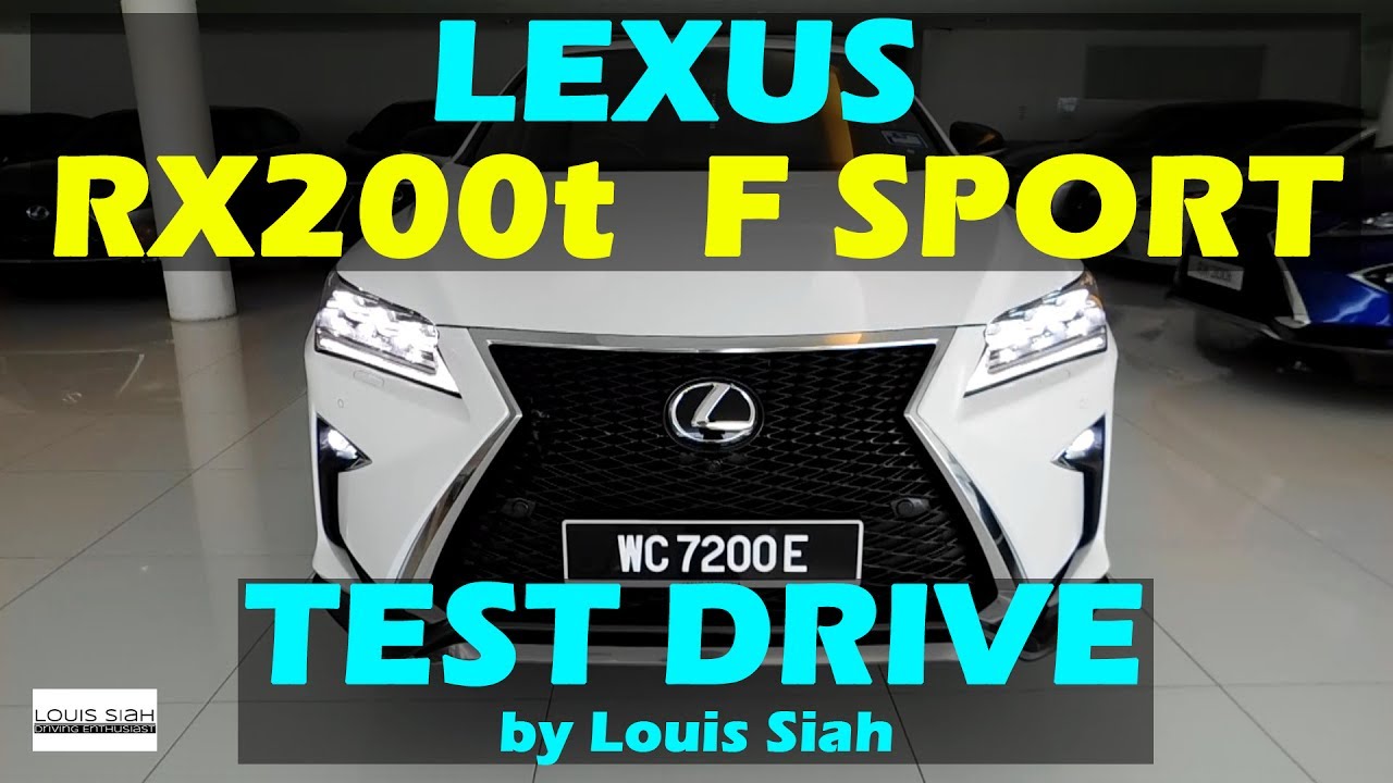 Lexus RX200T F SPORT 2017 Test Drive Review Malaysia