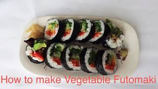 How to make Vegetable Futomaki