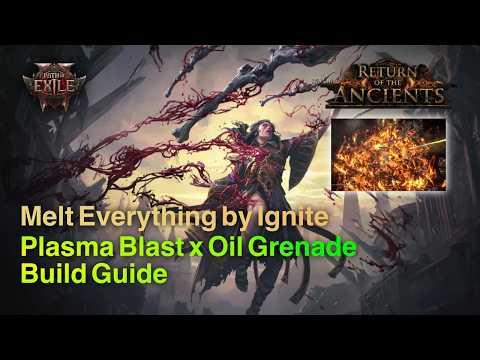 PoE2 0.5: Plasma Blast Blood Mage x Oil Grenade Build Guide - Melt Everything by Ignite!