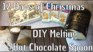 Day Six - Hot Chocolate Spoons
