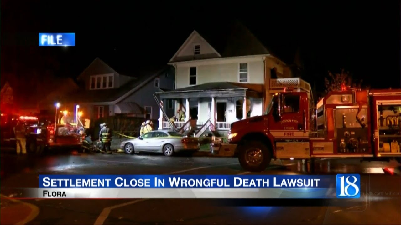 Flora fire wrongful death lawsuit close to settlement