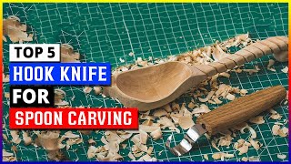 Best Hook Knives for Spoon Carving 2026 | Top 5 Spoon Carving Knife Reviews