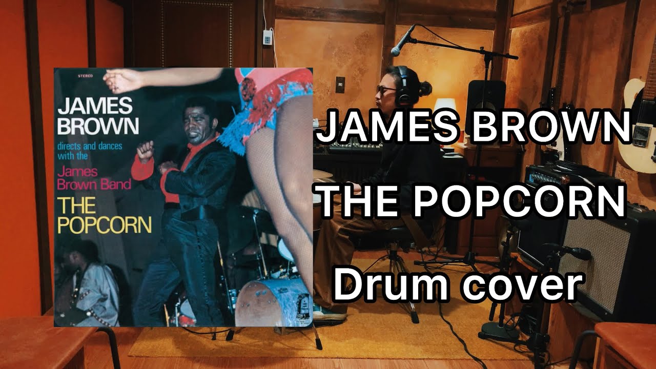 The Popcorn - James Brown - Drum cover