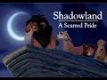 Part 3 - Shadowland - A Scarred Pride (Lion King Fan-Fiction)