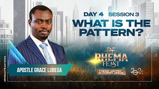 WHAT IS A PATTERN | APOSTLE GRACE LUBEGA | RHEMA FEAST 2024