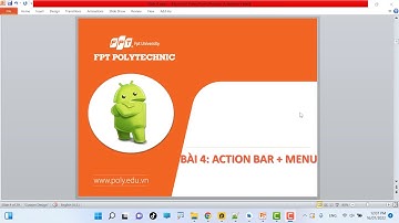 MOB202 GUI sử dụng ActionBar  và Menu trong android