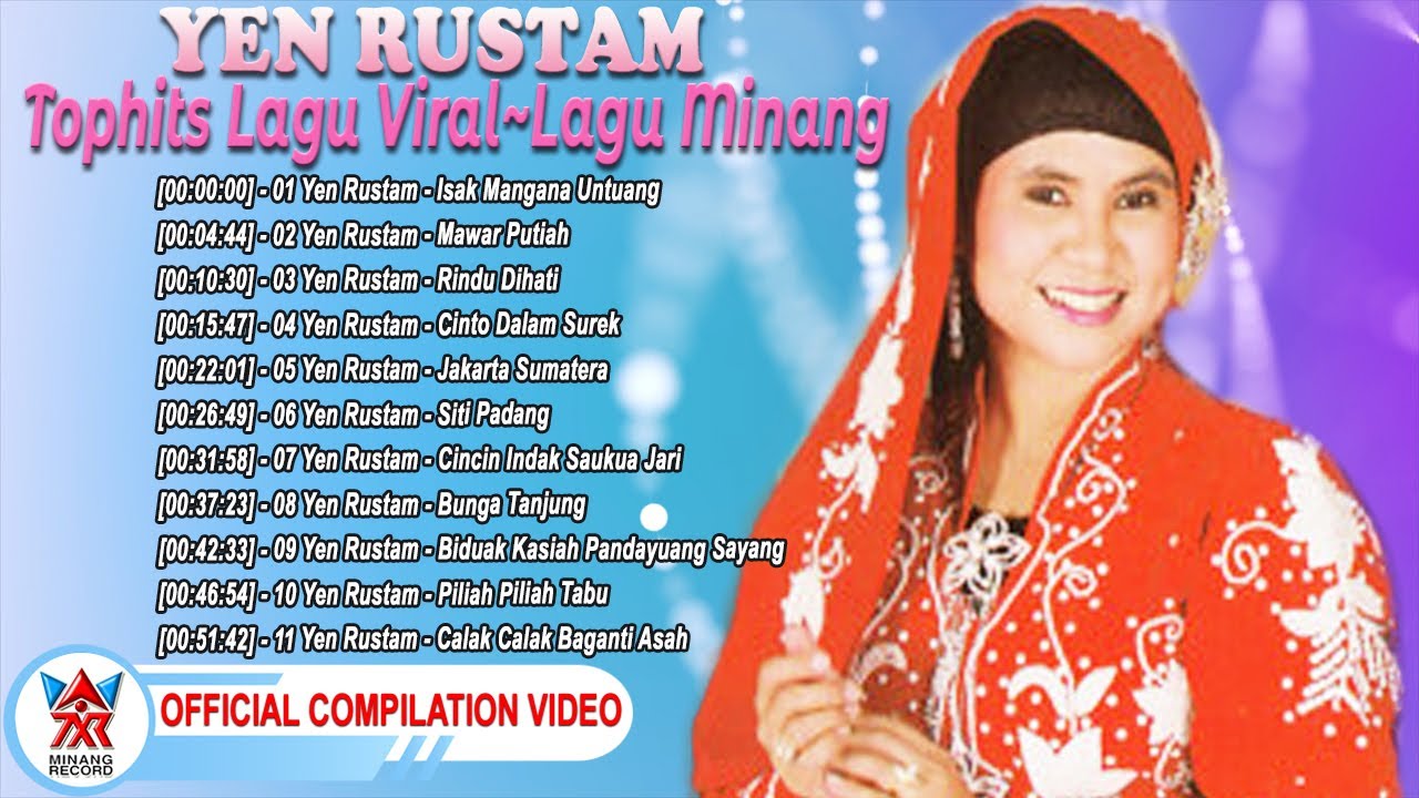 Yen Rustam~Tophits Lagu Viral~Lagu Minang [Official Compilation Video HD]