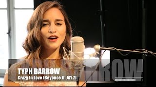 Typh Barrow - Crazy In Love - Beyonce ft. JAY Z (cover)
