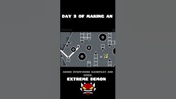 Day 3 of making an extreme demon 😈 #gd #geometrydash #extremedemon