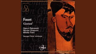 Gounod: Faust: Alerte! La voila! (Act Three)