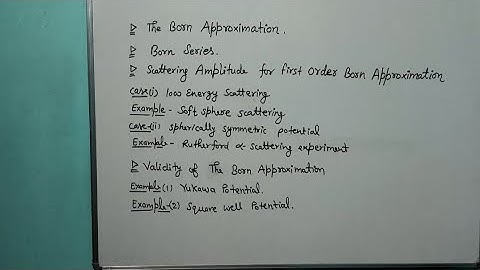 Quantum Mechanics- 48, The Born Approximation.