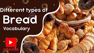 Types of Bread || English vocabulary