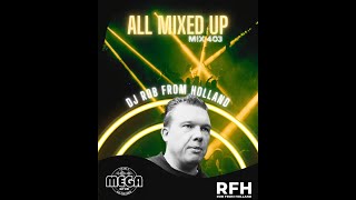Download Lagu All Mixed Up Megahit FM 403 Dj Rob From Holland MP3