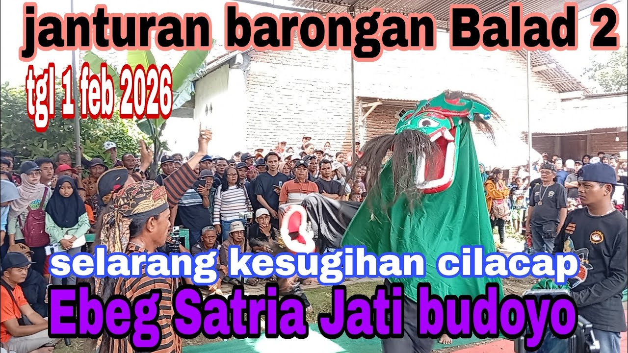 Janturan Balad 2 Ebeg Satria Jati Budoyo #ebegcilacap 