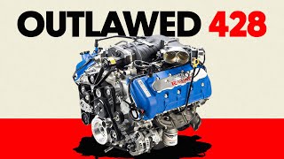 The Shocking Truth Behind the Ford's Banned 428 Cobra Jet Engine!