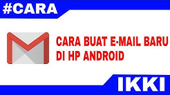 CARA BUAT EMAIL DI HP ANDROID - Durasi: 3.50. 