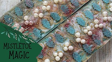 Making Mistletoe Magic Soap  Cold Process | 🌲 LUNA FAE CREATIONS