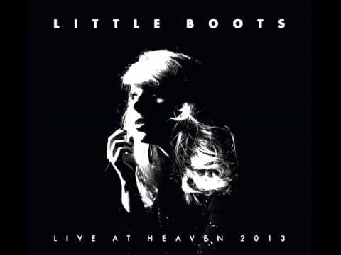 12 LITTLE BOOTS - Remedy/Shake (Live at Heaven 2013)