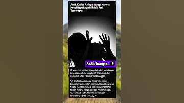 ANAK KADES ANIAYA WARGA #trendingshorts #beritaterkini