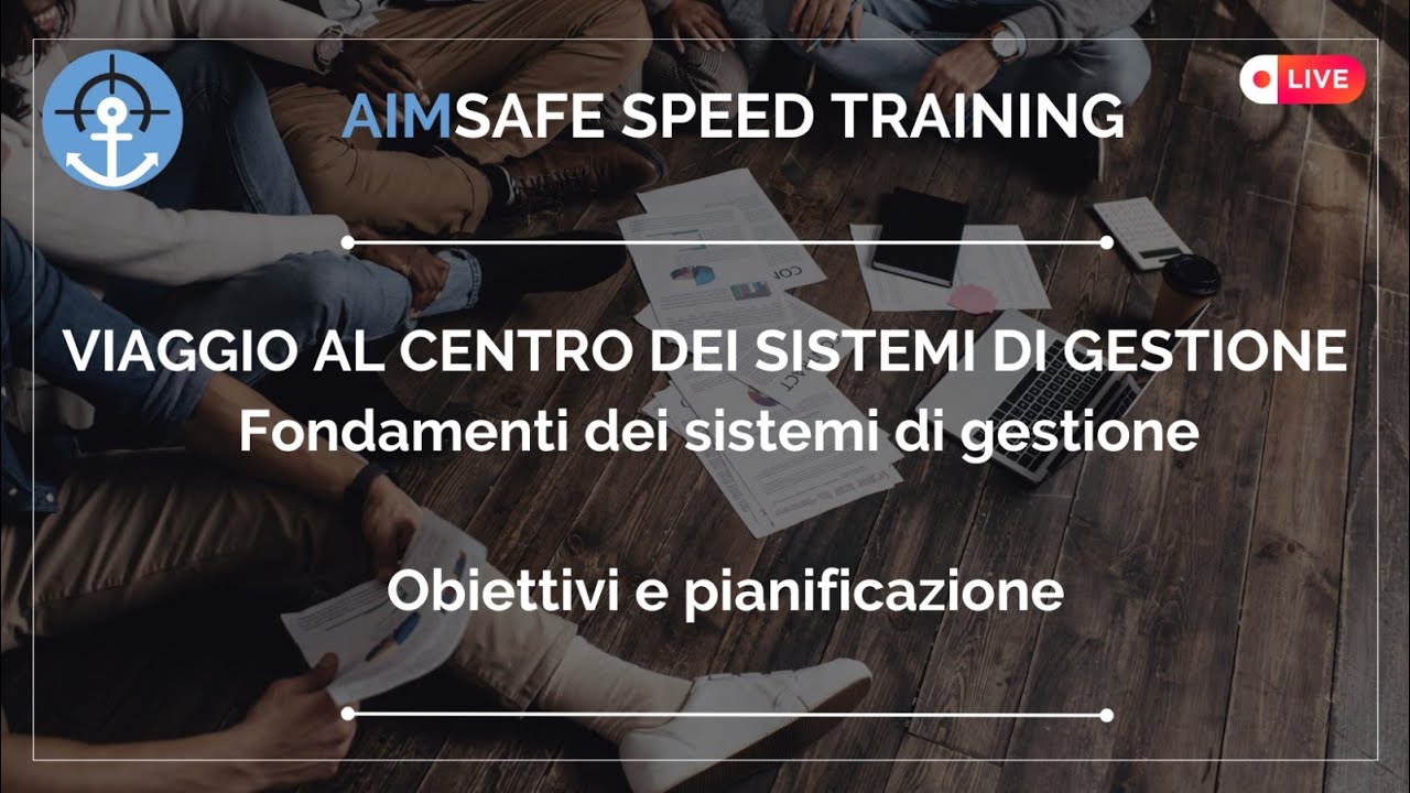 le basi dei sistemi di gestione - Episodio 2: obiettivi e ...