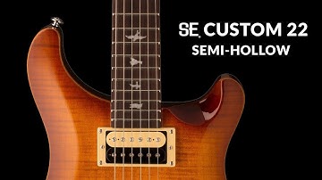 The SE Custom 22 Semi-hollow | PRS Guitars