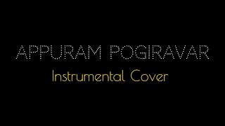 Appuram Pogiravar - Cover
