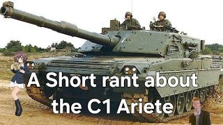 A Short rant about the C1 Ariete