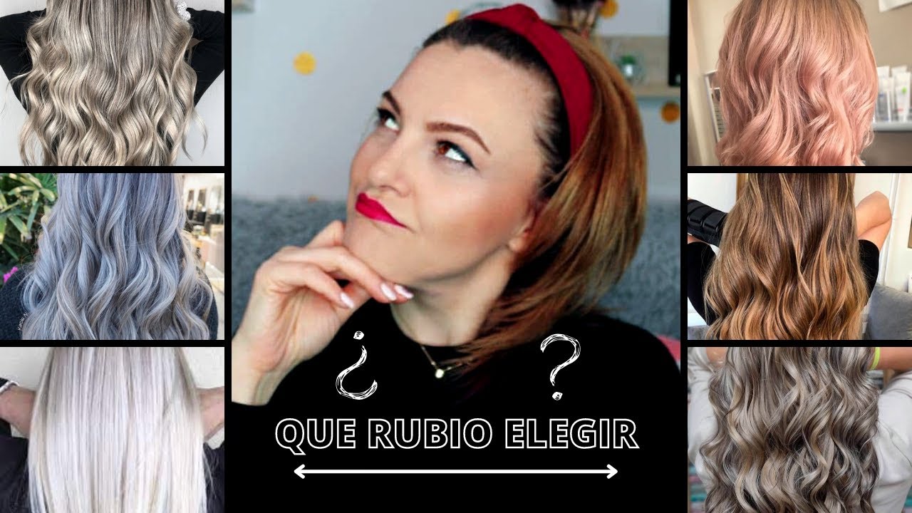 ¿QUE TONO DE RUBIO DEBO DE ELEGIR?