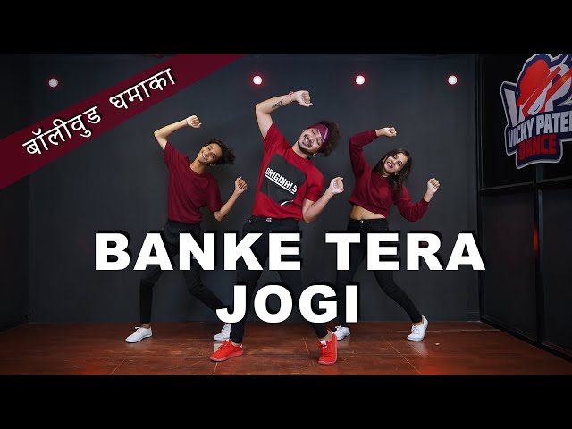 Banke Tera Jogi Dance Video | Vicky Patel Choreography | Bollywood Dhamaka class=