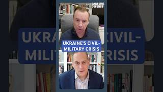 Ukraine’s Civil-Military Crisis