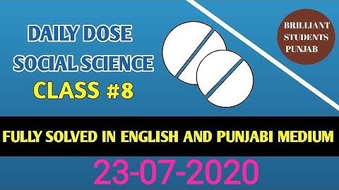 CLASS-VIII(Eighth)    DAILY DOSE  23-07-2020 SOCIAL SCIENCE FULLY SOLVED ENGLISH AND PUNJABI MEDIUM