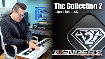 Vengeance Producer Suite - Avenger Expansion Walkthrough The Collection 2 with Bartek