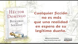 Booktrailer Bitácoras de soledad | Por Héctor Domingo | #librosenespañol  #leerenespañol