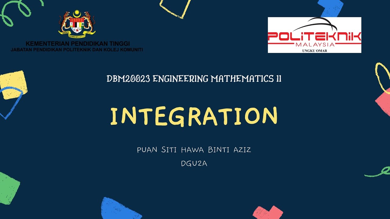 ENGINEERING MATHEMATICS (DBM20023) - INTEGRATION (CHAPTER 3) - - YouTube