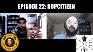 Ep 22: Kaiser Dwayne of HopCitizen talks about drinking at 18 and growing an audience