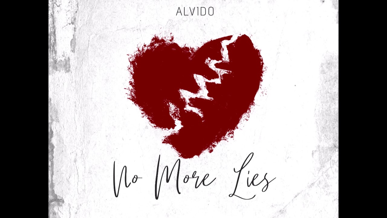 ALVIDO   No More Lies Alternate Edit